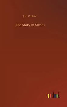 Hardcover The Story of Moses Book