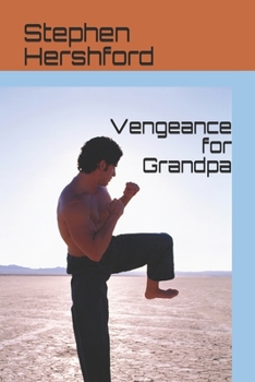 Paperback Vengeance for Grandpa Book