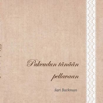 Paperback Pukeudun tänään pellavaan [Finnish] Book