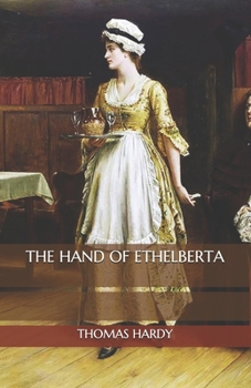 Paperback The Hand of Ethelberta Book