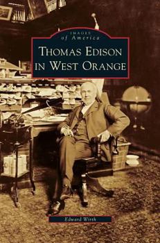 Hardcover Thomas Edison in West Orange Book