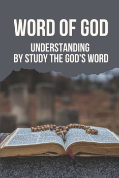 Paperback Word Of God: Understanding By Study The God's Word: Paul'S Letters Book