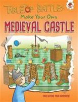 Paperback Tabletop Battles: Make Your Own Medieval Castle Book