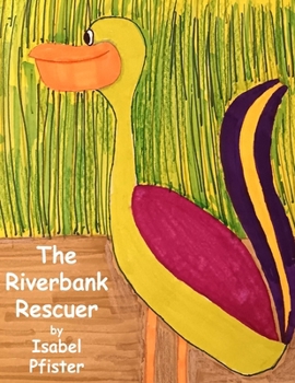 Paperback The Riverbank Rescuer Book