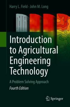 Paperback Introduction to Agricultural Engineering Technology: A Problem Solving Approach Book