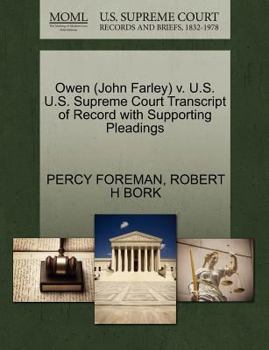 Paperback Owen (John Farley) V. U.S. U.S. Supreme Court Transcript of Record with Supporting Pleadings Book