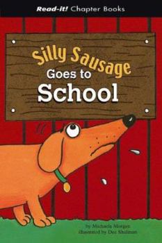 Library Binding Silly Sausage Goes to School Book