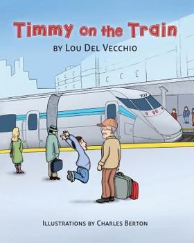 Paperback Timmy on the Train Book