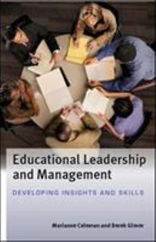 Paperback Educational Leadership and Management: Developing Insights and Skills Book