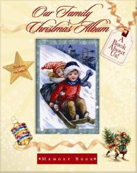 Our Family Christmas Album: A Book About Us!