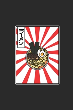 Paperback Ramen: Dotted Bullet Notebook (6" x 9" - 120 pages) Ramen Noodles Themed Notebook for Daily Journal, Diary, and Gift Book