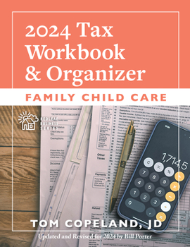 Paperback Family Child Care 2024 Tax Workbook and Organizer Book