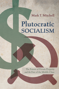 Paperback Plutocratic Socialism Book