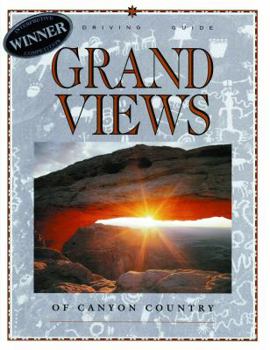 Paperback Grand Views of Canyon Country: A Driving Guide Book