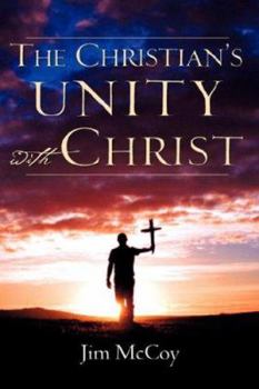 Paperback The Christian's Unity With Christ Book