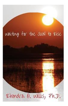 Paperback Waiting for the Sun to Rise Book