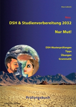 DSH- und Studienvorbereitung 2020: DSH & Studienvorbereitung. Tipps, Lösungen, Hörtexte.: Deutsch als Fremdsprache für Studentinnen und Studenten