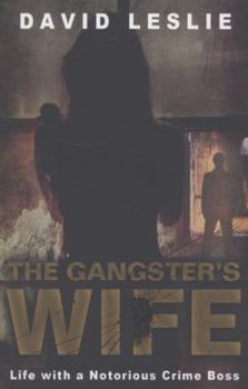 Paperback Gangster's Wife: Life with a Notorious Crime Boss Book