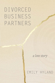 Paperback Divorced Business Partners: A Love Story Book