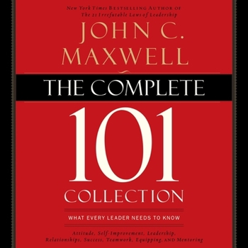 MP3 CD The Complete 101 Collection: What Every Leader Needs to Know Book