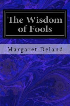 Paperback The Wisdom of Fools Book