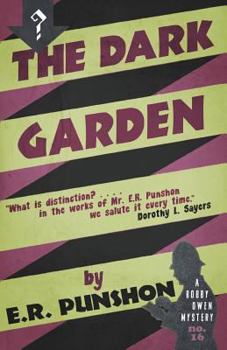 The Dark Garden: A Bobby Owen Mystery - Book #16 of the Bobby Owen Mysteries