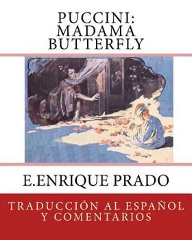 Paperback Puccini: Madama Butterfly: Traduccion al Espanol y Comentarios [Spanish] Book