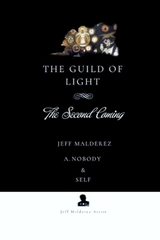 The Guild of Light: The Second Coming