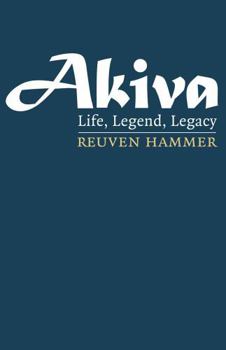 Hardcover Akiva: Life, Legend, Legacy Book