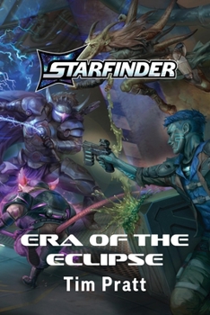 Hardcover Era of the Eclipse: A Starfinder Novel Book