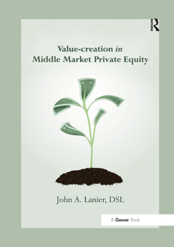 Paperback Value-creation in Middle Market Private Equity Book