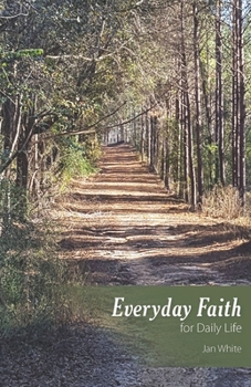 Paperback Everyday Faith for Daily Life Book