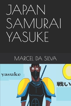 Paperback Japan Samurai Yasuke [German] Book