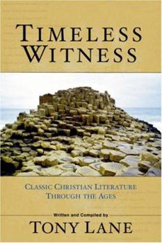 Hardcover Timeless Witness: Classic Christian Literature Through the Ages Book