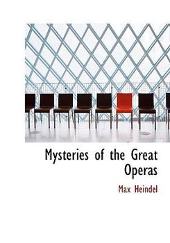 Paperback Mysteries of the Great Operas [Large Print] Book