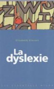 Paperback La Dyslexie (Les Essentiels Milan) [French] Book