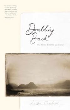 Hardcover Doubling Back: Ten Paths Trodden in Memory Book