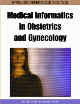 Medical Informatics in Obstetrics and Gynecology