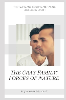 Paperback The Gray Family: Forces Of Nature Book