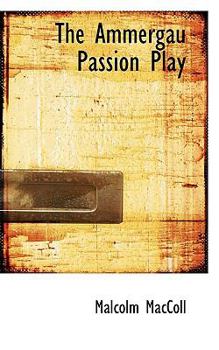 Paperback The Ammergau Passion Play Book