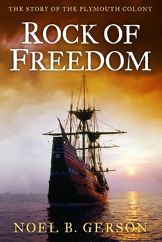 Paperback Rock of Freedom: The Story of the Plymouth Colony Book