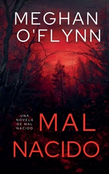 Paperback Mal Nacido: Una novela de Mal Nacido [Spanish] Book