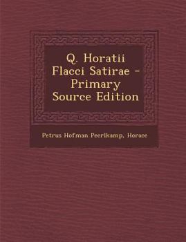 Paperback Q. Horatii Flacci Satirae [Latin] Book