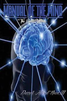 Paperback The manual of the Mind: the battle within Book
