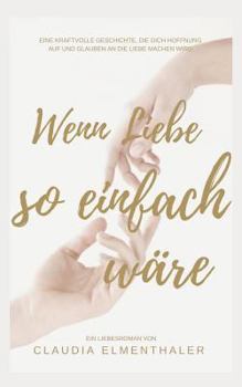 Paperback Wenn Liebe so einfach wäre: Sammelband [German] Book