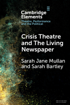 Paperback Crisis Theatre and The Living Newspaper Book