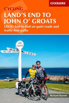 Paperback Cycling Land's End to John o' Groats: LEJOG end-to-end on quiet roads and traffic-free paths (Cycling and Cycle Touring) Book