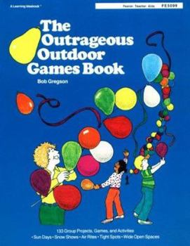 Paperback The Outrageous Outdoor Games Book