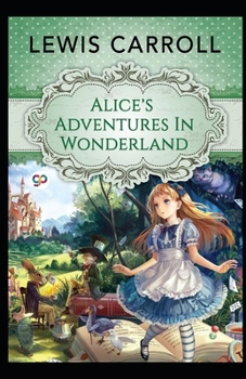 Paperback "Alice's Adventures in Wonderland: (illustrated edition) Book