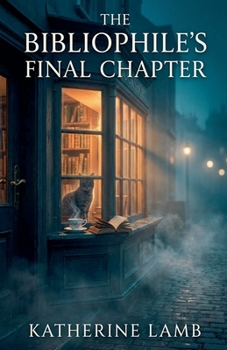 Paperback The Bibliophile's Final Chapter Book